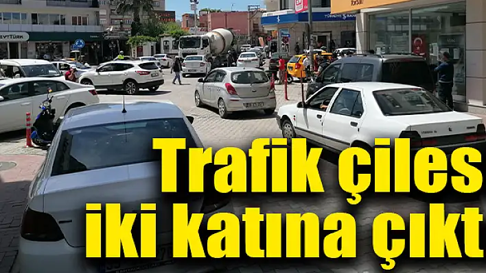 Trafik çilesi iki katına çıktı