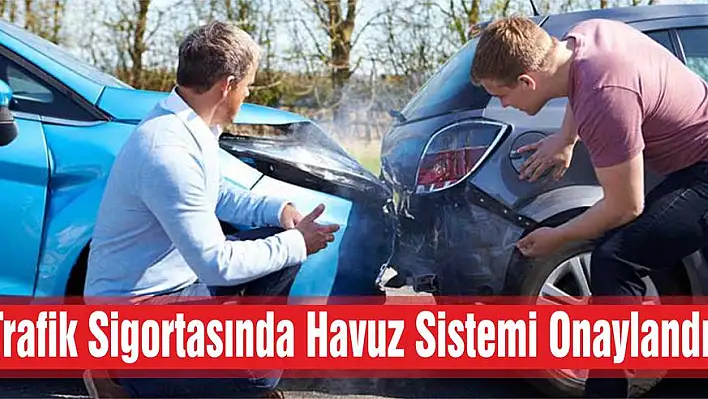 Trafik Sigortasında Havuz Sistemi Onaylandı