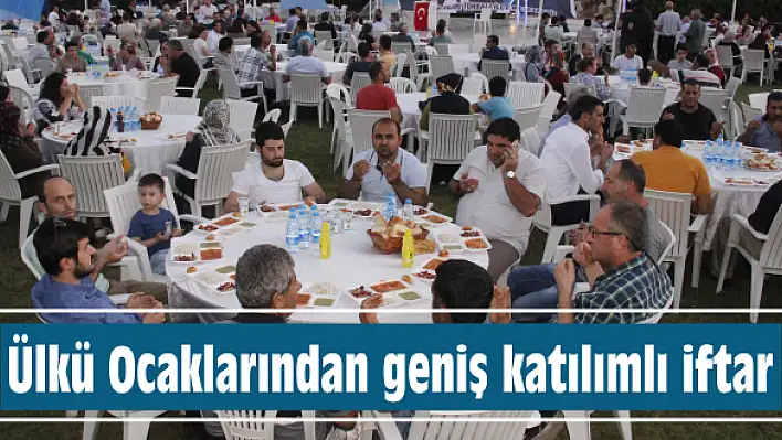 Ülkü Ocaklarından geniş katılımlı iftar