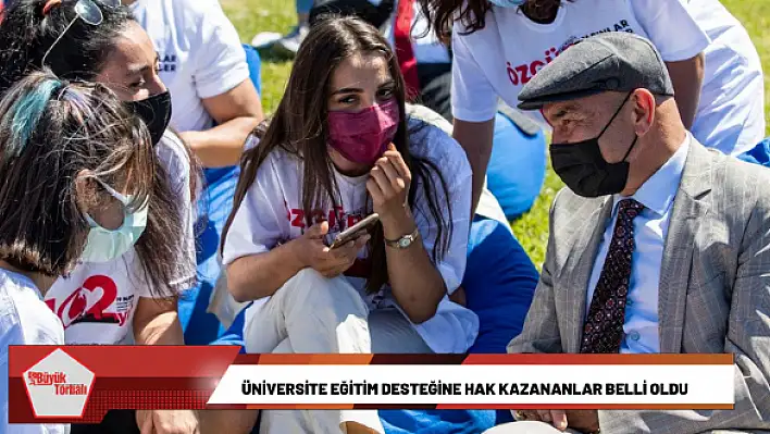 Üniversite eğitim desteğine hak kazananlar belli oldu