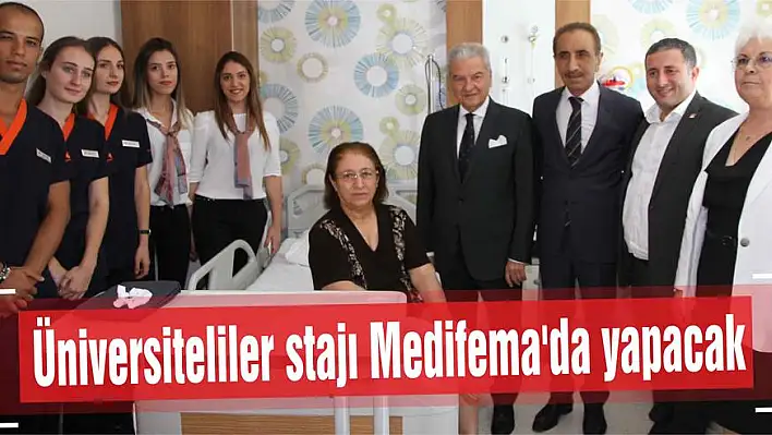 Üniversiteliler stajı Medifema'da yapacak