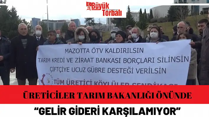 Üreticiler Tarım Bakanlığı önünde