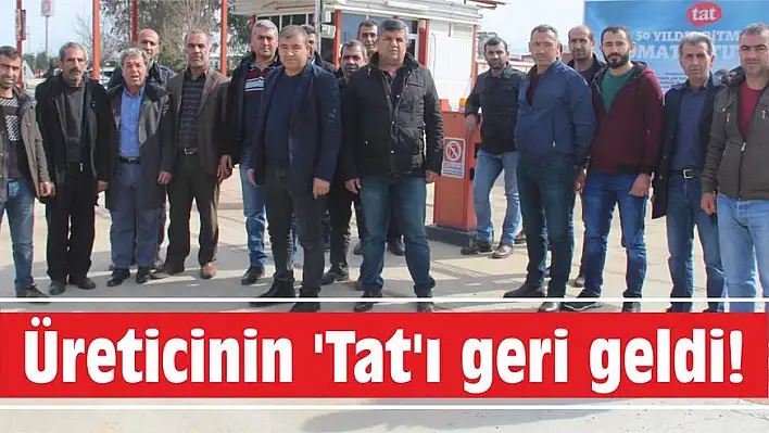 Üreticinin 'Tat'ı geri geldi!