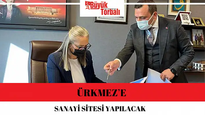 Ürkmez'e sanayi sitesi yapılacak