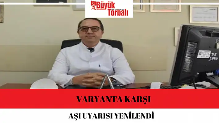 Varyanta karşı aşı uyarısı yenilendi