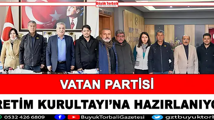 Vatan Partisi, Üretim Kurultayı'na hazırlanıyor