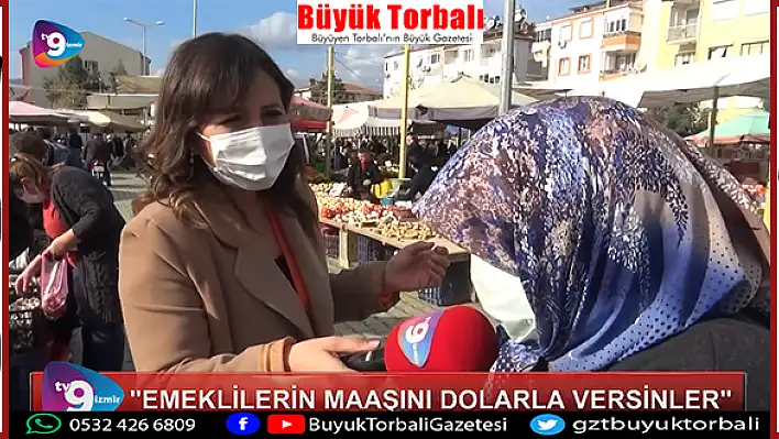 VİDEO HABER – “Emeklinin maaşını da dolarla versinler”