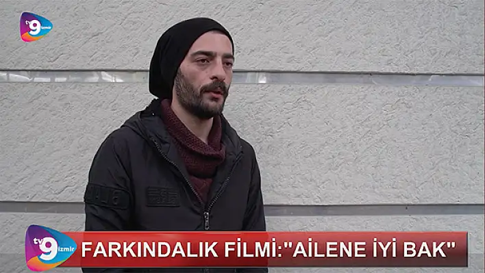 VİDEO HABER – Farkındalık Filmi: Ailene İyi Bak