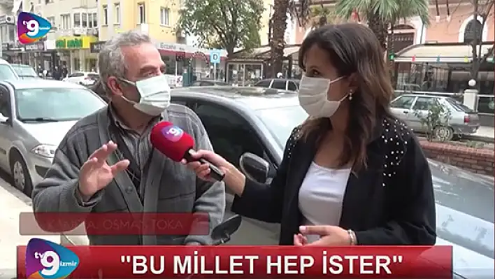 VİDEO HABER – “Bu millet hep ister”