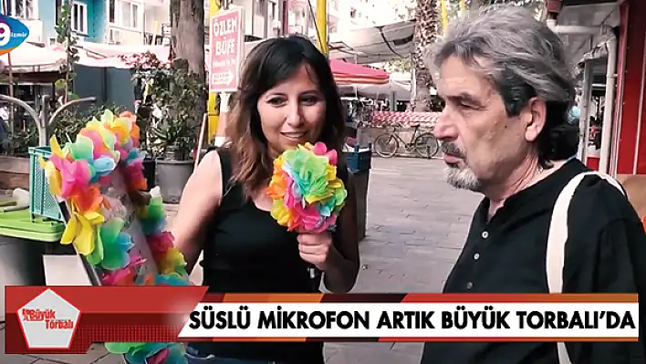 VİDEO HABER – Süslü Mikrofon artık Büyük Torbalı’da