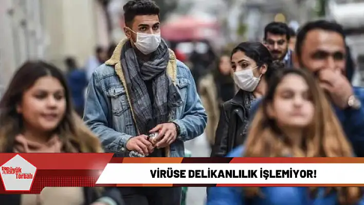 Virüse delikanlılık işlemiyor!