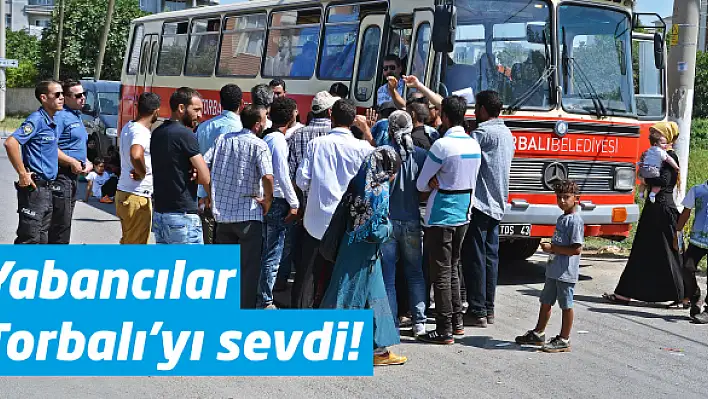 Yabancılar Torbalı’yı sevdi!