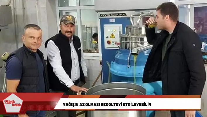 Yağışın az olması rekolteyi etkileyebilir