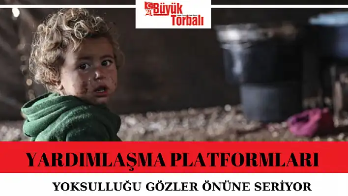 Yardımlaşma platformları yoksulluğu gözler önüne seriyor