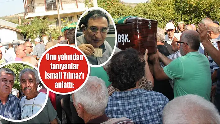 Yazıbaşı ile özdeşleşmiş Tam bir beyefendiydi