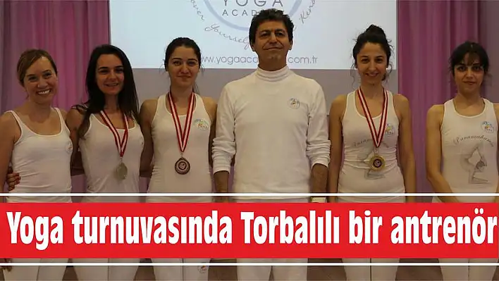 Yoga turnuvasında Torbalılı bir antrenör