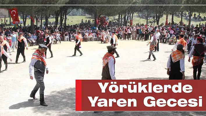 Yörüklerde Yaren Gecesi