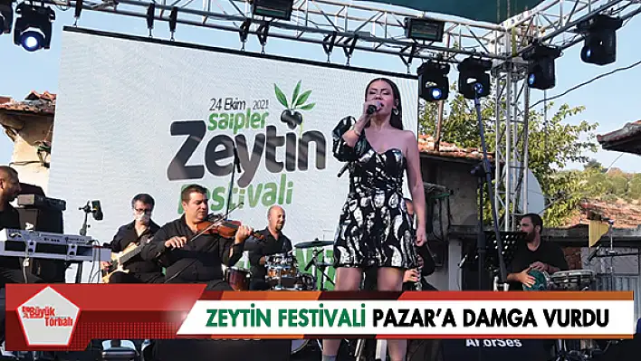 Zeytin Festivali Pazar'a damga vurdu