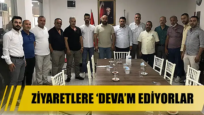 Ziyaretlere DEVAm ediyorlar