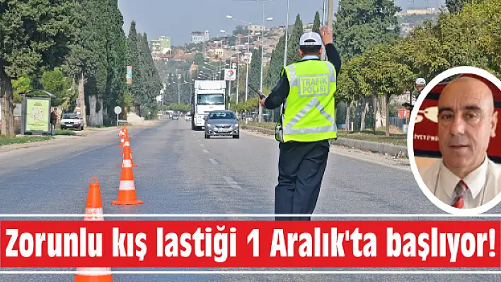 Zorunlu kış lastiği 1 Aralık’ta başlıyor!