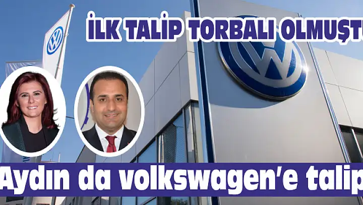 Aydın da volkswagen’e talip