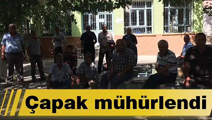 Çapak mühürlendi