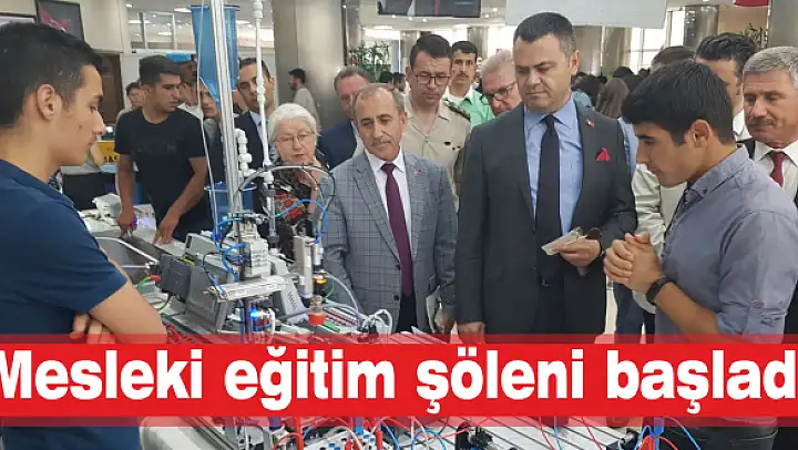 Mesleki eğitim şöleni başladı
