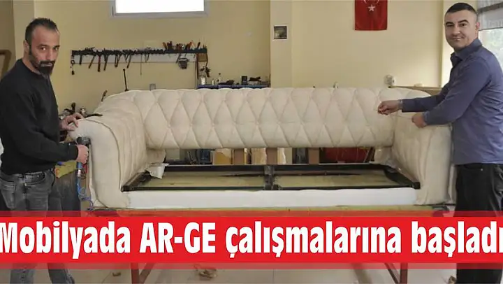 Mobilyada AR-GE çalışmalarına başladı
